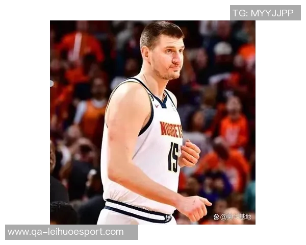 约基奇半场状态火热5投4中轻松斩获14分5篮板2助攻