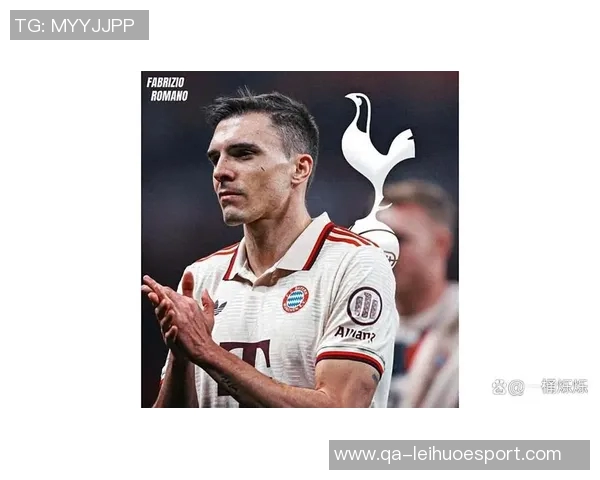 热刺有意以3000万欧买断帕利尼亚球员更倾向留队不回拜仁